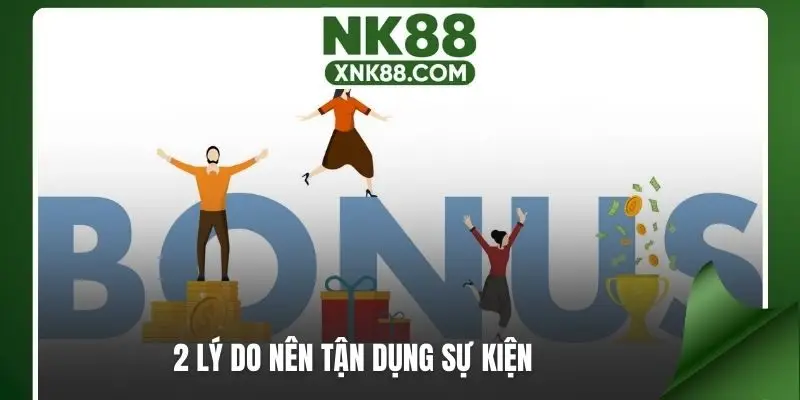 2 lý do nên tận dụng sự kiện