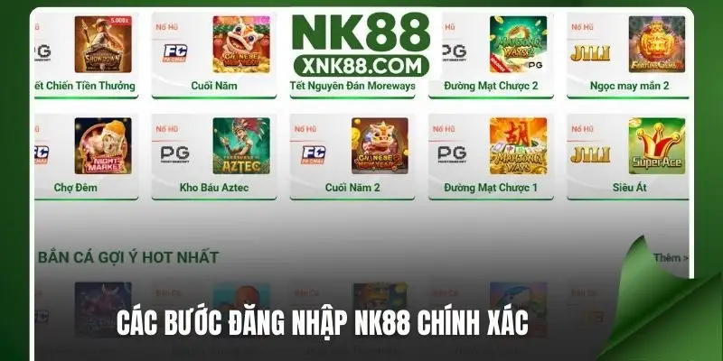 Các bước đăng nhập NK88 chính xác