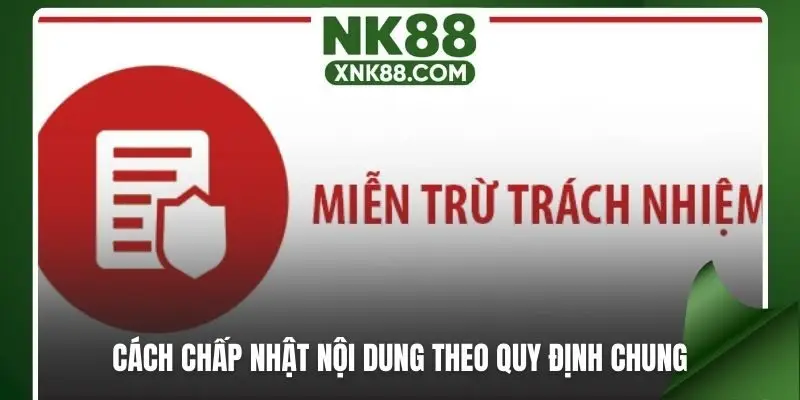 Cách chấp nhật nội dung theo quy định chung