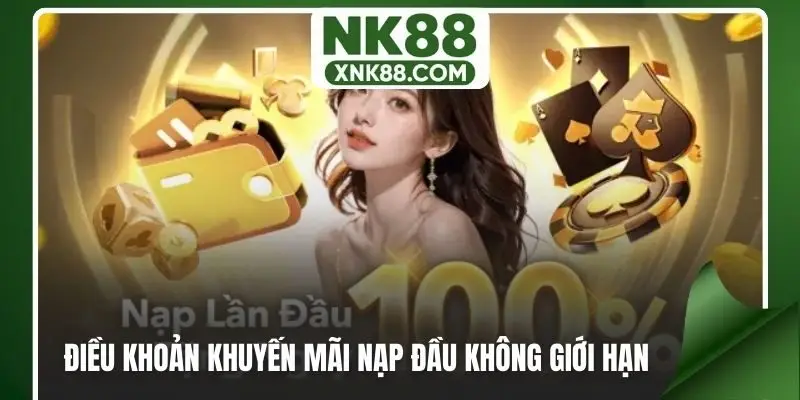 Chi tiết về khuyến mãi nạp đầu không giới hạn