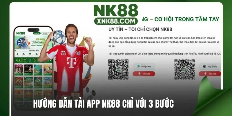 Hướng dẫn tải app NK88 chỉ với 3 bước